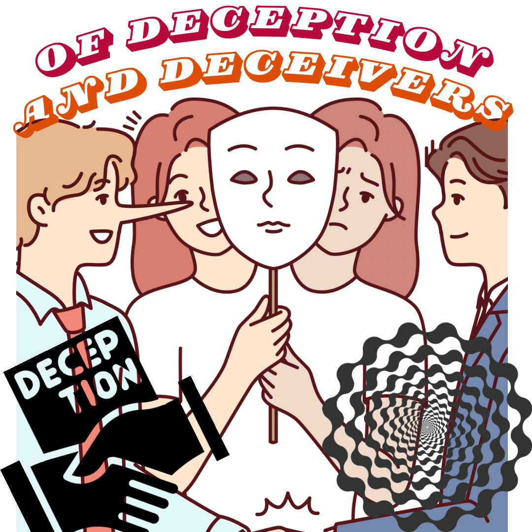 Of Deception and Deceivers | Think-Talk